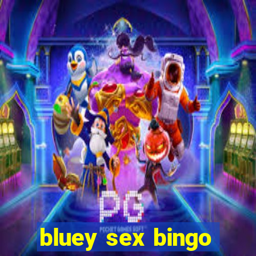 bluey sex bingo